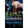 Elric: Uyuyan Büyücü
