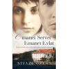 Emanet Servet Emanet Evlat