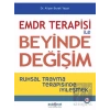 EMDR Terapisi ile Beyinde Değişim