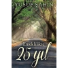 Emeklilikte 25 Yıl