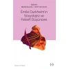 Emile Durkheimin Sosyolojisi Ve Felsefi Düşüncesi