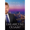 Emlakçı mı Olsam?
