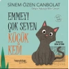 Emmeyi Çok Seven Küçük Kedi
