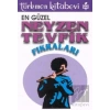 En Güzel Neyzen Tevfik Fıkraları