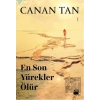 En Son Yürekler Ölür