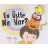 En Üstte Ne Var