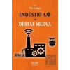 Endüstri 4.0 ve Dijital Medya