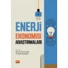 Enerji Ekonomisi Araştırmaları
