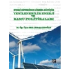 Enerji Sistemindeki Küresel Dönüşüm Yenilenebilir Enerji ve Kamu Politikaları Dr.Öğr. Üyesi Dilek Akbaş AKDOĞAN