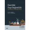 Enerjide Dışa Bağımlılık