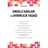 Engelli Hakları ve Ayrımcılık Yasağı
