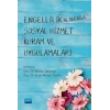 Engellilik Alanında Sosyal Hizmet Kuram ve Uygulamaları