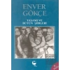 Enver Gökçe Yaşamı ve Bütün Şiirleri