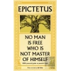 Epictetus - No Man is Free Who is Not Master of Himself