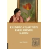 Erendiz Atasü’nün Eserlerinde Kadın