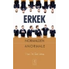 ERKEK Normalden Anormale