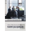 Erkek Yöneticiler Gözüyle Kadın Çalışanlar