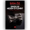 Erkekler Neden Evleni̇r?