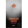 Erkekler Sever