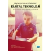 Erken Çocukluk Döneminde DİJİTAL TEKNOLOJİ - Uygulamalar, Araştırmalar ve Eğilimler