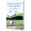 Erken Çocuklukta Doğa Eğitimi