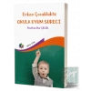 Erken Çocuklukta Okula Uyum
