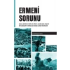 Ermeni Sorunu Adana Bölgesi, Doğu Ve Güney Anadoluda Ermeni Katliamları Ve Bunlara Karşı Alınan Önlemler