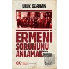 Ermeni Sorununu Anlamak