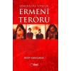 Ermenilere Yönelik Ermeni Terörü