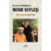 EROL MANİSALI İLE NEHİR SÖYLEŞİ - Der