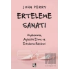 Erteleme Sanatı
