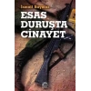 Esas Duruşta Cinayet