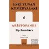 Eşekarıları - Eski Yunan Komedyaları 6