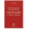 ESER SÖZLEŞMESİNDE CEZAİ ŞART / G.DİRİCAN /2007