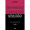 Eski Anadolu Türkçesi Sözlüğü