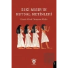 Eski Mısır’ın Kutsal Metinleri