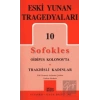 Eski Yunan Tragedyaları 10 Sofokles