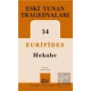 Eski Yunan Tragedyaları 14 - Hekabe