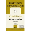 Eski Yunan Tragedyaları 21 - Yakarıcılar
