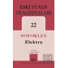 Eski Yunan Tragedyaları 22 Elektra