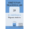 Eski Yunan Tragedyaları 25 İfigenia Auliste