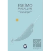 Eskimo Masalları