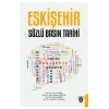 Eskişehir Sözlü Basın Tarihi