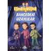 Esma ile Hüsna 2 - Bahçedeki Uzaylılar