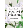 Esma-ül Hüsna ile Manevi İyileşme