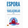 Espora Multidisipliner Yaklaşımlar
