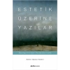 Estetik Üzerine Yazılar