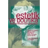 Estetik ve Politika: Realizm Modernizm Çatışması : Sanat Hayat 38