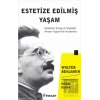 Estetize Edilmiş Yaşam