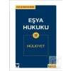 Eşya Hukuku 2 (Mülkiyet)